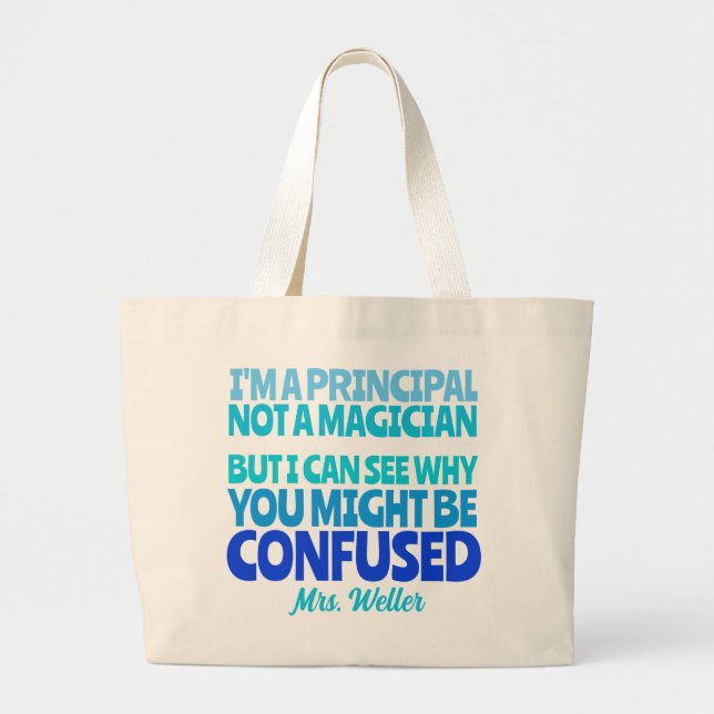 Custom Principal Funny kein Zauberer Jumbo Stoffbeutel (Vorne)
