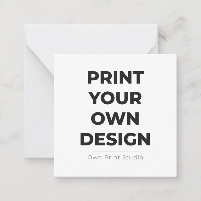 Custom Print Your Own | Printing My Own To Order Mitteilungskarte (Vorderseite)