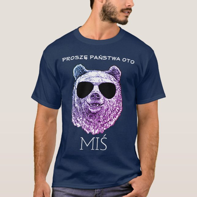 Custom PROSZĘ PAŃSTWA OTO MIŚ Men Funny PRL polnis T-Shirt (Vorderseite)