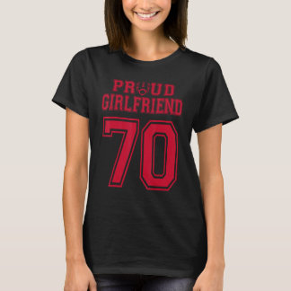 Custom Proud Football Girlfriend Number 70 R Perso T-Shirt