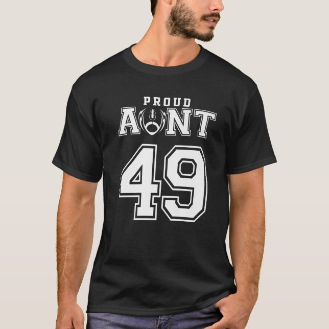 Custom Proud Football Tante Nummer 49 Personalisie T-Shirt (Vorderseite)