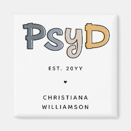 Custom PsyD Doctor of Psychology Psychologist Magnet