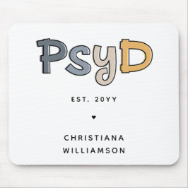 Custom PsyD Doctor of Psychology Psychologist Mousepad