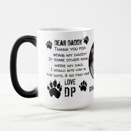 CUSTOM PUPPY DOG DADDY! DEAR VATER pET KAFFEE Verwandlungstasse