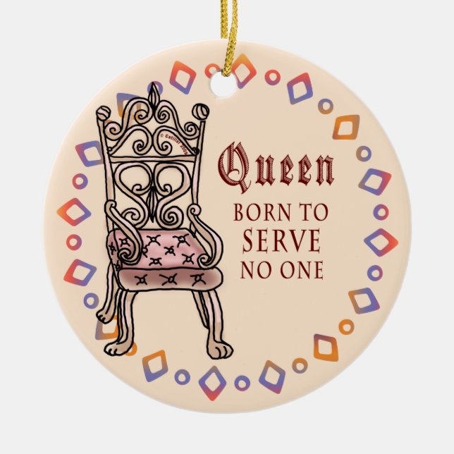 Custom Queen serviert niemanden Keramik Ornament (Vorne)