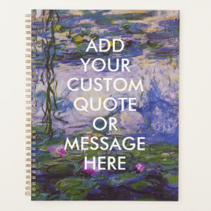 Custom Quote Monet Water Lilies Planer