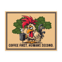 Custom quote - Rooster- Kaffee zuerst, Menschen se