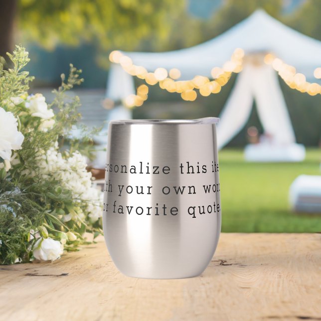 Custom Quote Thermal Wine Tumbler – Personalized D (Hochzeit)