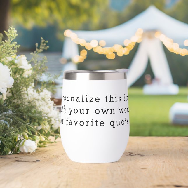 Custom Quote Thermal Wine Tumbler – Personalized D (Hochzeit)