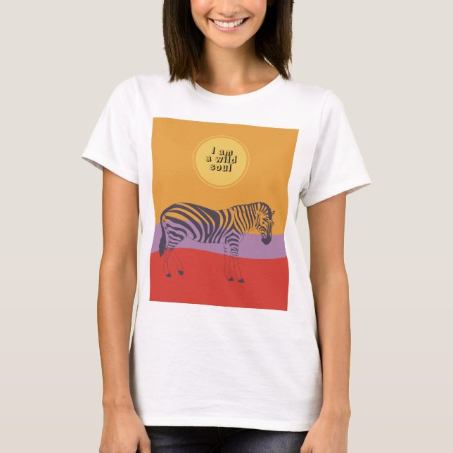 Custom quote zebra safari moderne Soul T - Shirt (Vorderseite)