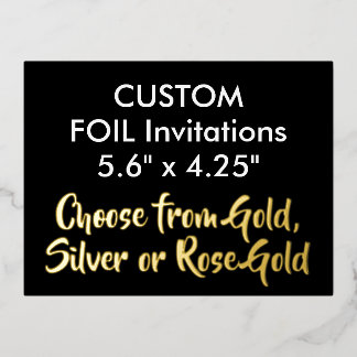 Custom Real Foil Einladungen GOLD 5.6" x 4.25"
