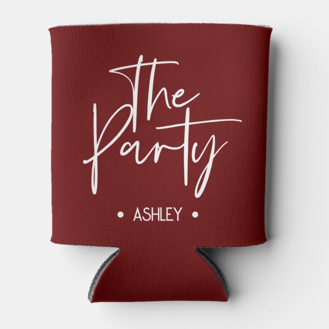 Custom Red "The Party Can Cooler - Bachelorette Dosenkühler (Vorderseite)
