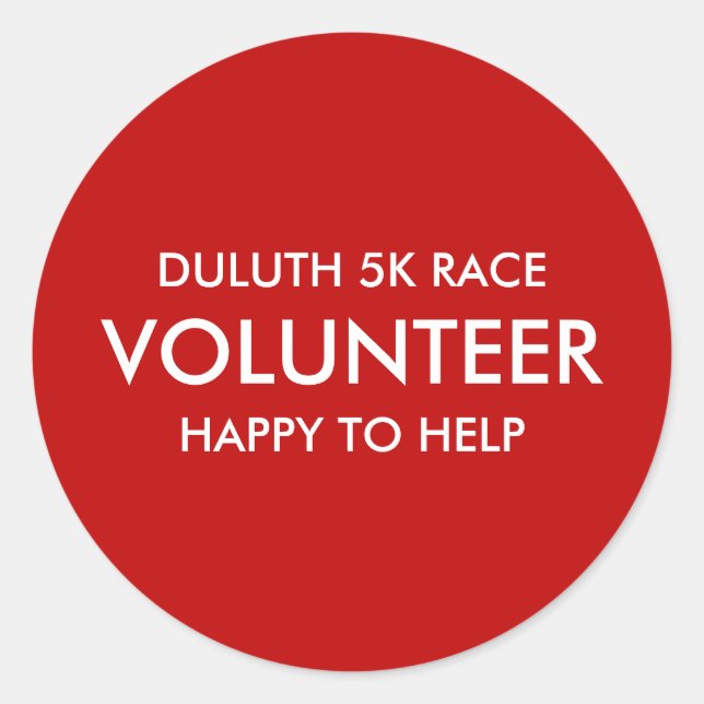 Custom Red Volunteer Runder Aufkleber (Vorderseite)