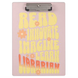 Custom Retro Librarian Read, Innovative, Imagine, Klemmbrett