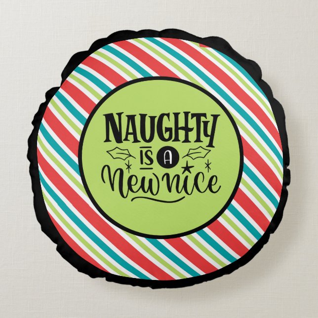 Custom Retro Weihnachten "Naughty is a New Nice" Rundes Kissen (Vorderseite)