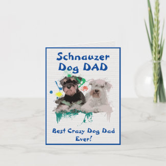 Custom Schnauzer Vater Best Crazy Dog Vater Karte