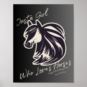 Custom Sentiment Just a Girl Wer Lieben Pferde Poster