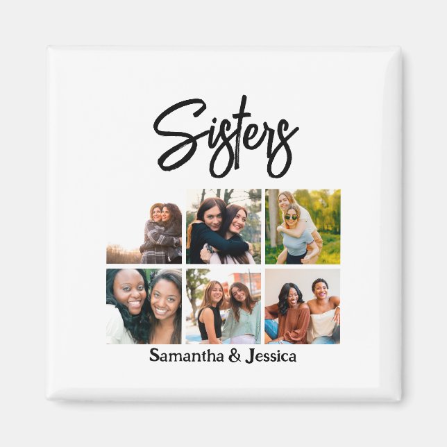 Custom Sisters Script 6 Foto Collage Magnet (Vorne)