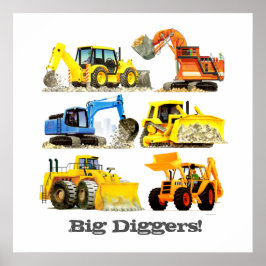 Custom Slogan Big Diggers Construction Trucks Poster