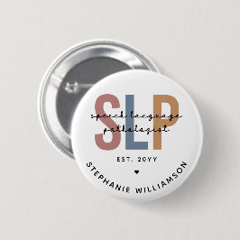 Custom SLP Speech Language Pathologe Button