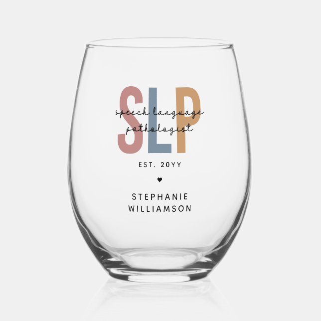 Custom SLP Speech Language Pathologe Weinglas Ohne Stiel (Vorderseite)