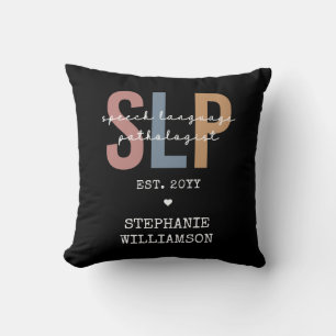Custom SLP Speech Pathologist Speech Therapist Kissen