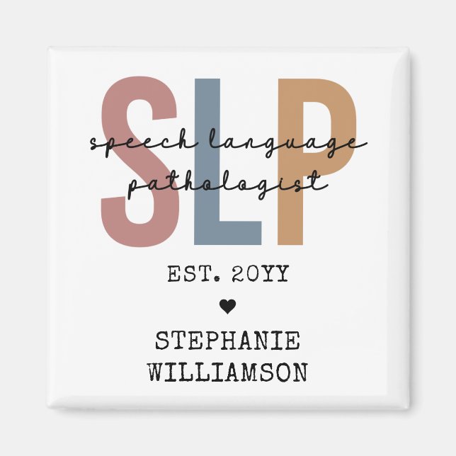 Custom SLP Speech Pathologist Speech Therapist Magnet (Vorne)