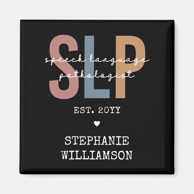 Custom SLP Speech Pathologist Speech Therapist Magnet (Vorne)
