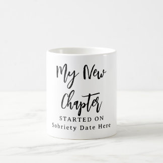 Custom Sobriety Mug – “My New Chapter Started On”  Kaffeetasse