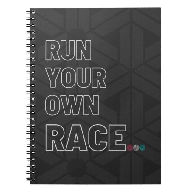 Custom Spiral Foto Notebook "Run Your Own Race" Notizblock (Vorderseite)