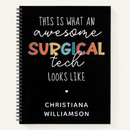 Custom Surgical Technologe Funny Operation OR Tech Notizbuch