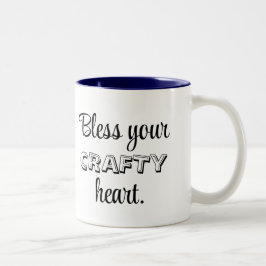 Custom Text, Bless Your Crafty Heart Zweifarbige Tasse