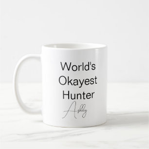 Custom Text Funny Spaß World's passender Jäger Kaffeetasse