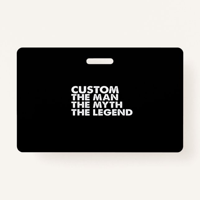 custom  the  man the myth the legend ausweis (Vorderseite)