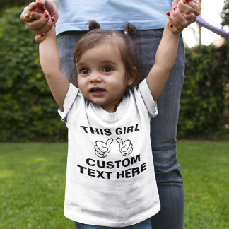 Custom This Girl - Fügen Sie hier Ihren eigenen Te Baby T-shirt
