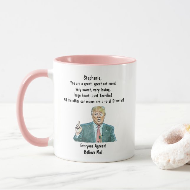 Custom Trump Coffee Tasse Cat Mama Fügen Sie Ihren (Mit Donut)