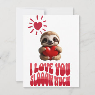 Custom Valentine's Sloth I Liebe Sie viel Spaß ver Feiertagskarte