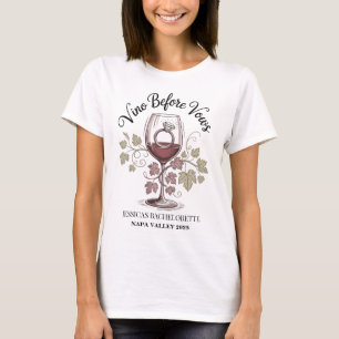 Custom Vino Before Vows Napa Bride Bachelorette T-Shirt