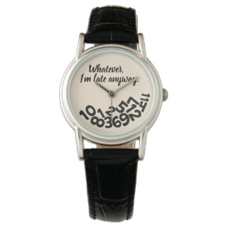 CUSTOM Vintag, was auch immer, ich bin immer zu sp Armbanduhr