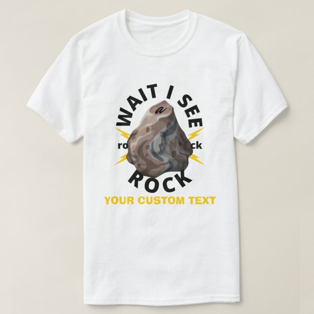 CUSTOM warten auf einen Felsgeologie-ROCKS T-Shirt (Design vorne)