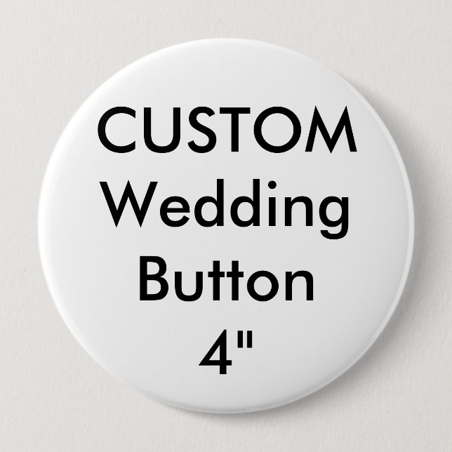 Custom Wedding Large 4" Round Button Button (Vorderseite)