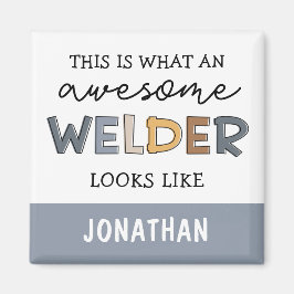 Custom Welder Funny Phantastisch Welder Geschenke Magnet