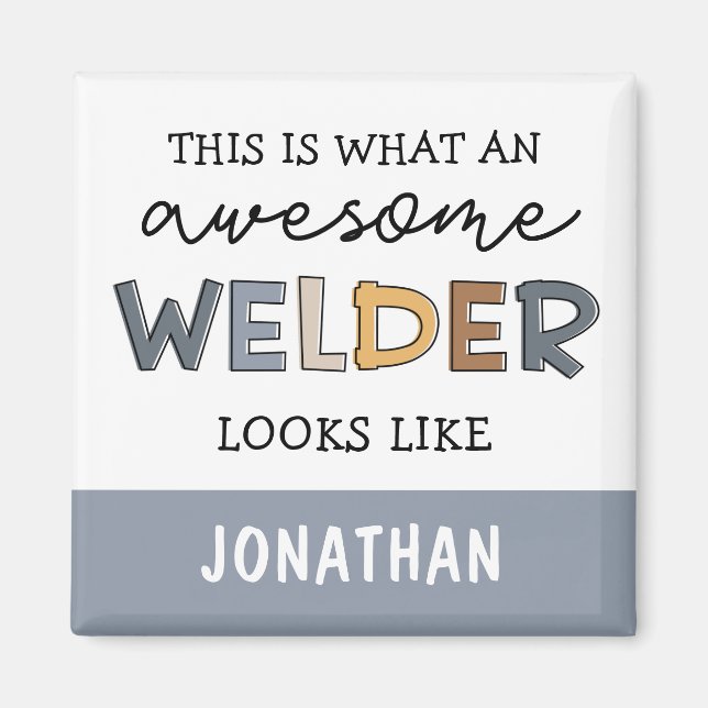 Custom Welder Funny Phantastisch Welder Geschenke Magnet (Vorne)