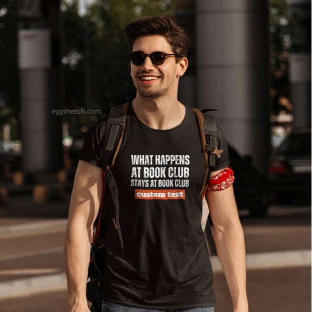 custom What Happens at Book Club Bleibe beim Lesen T-Shirt (Von Creator hochgeladen)