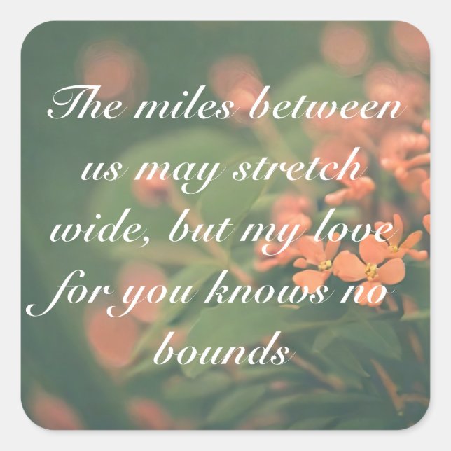 Custom White Motivierend Ich vermisse Sie Sprichwo Quadratischer Aufkleber (Vorderseite)