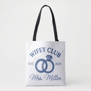 Custom Wifey Club Tote Bag, Mrs. Tote Bag, Wifey G