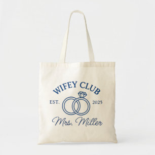 Custom Wifey Club Tote Bag, Mrs. Tote Bag, Wifey G Tragetasche