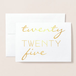 Custom Year 2025 Moderne Typografie Chic Elegant Folienkarte