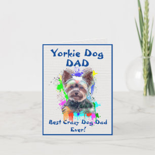 Custom Yorkie Vater Dog Best Crazy Dog Vater Digit Karte