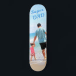 Custom Your Foto von Skateboard with Text - Super<br><div class="desc">Custom Foto - Your Own Design - Special - Personalized Father / Child / Family / Friends or Personal Scateboard / Gift - Add Your Foto / Text - Resize and move or remove and add elements / Bild with Customization tool. Choose macht / size / Mitbewohner! You can transfer...</div>